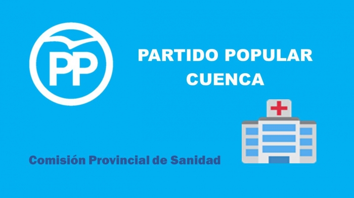 La Comisión de Sanidad del PP de Cuenca califica de “grotescas y falsas” las declaraciones del consejero de Sanidad