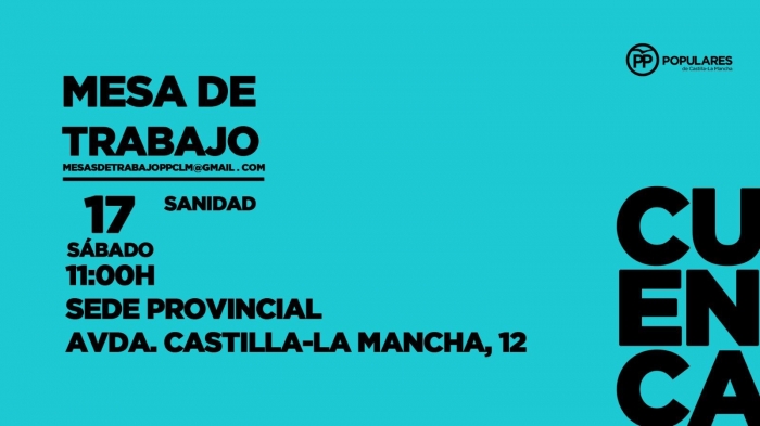 El PP de Cuenca celebra su ‘Mesa de Trabajo Abierta’ enfocada a la Sanidad